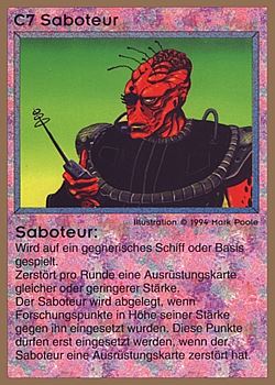Need: 0    Want: 0    Have: 17 (+134)    Will Trade: 14    In Storage: 12              C7 ‑ Saboteur  Set: GGB  Rarity: R1    Artist: Mark Poole    