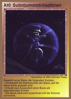 Need: 0    Want: 0    Have: 10 (+10)    Will Trade: 9    In Storage: 7              A10 ‑ Subspace Stabilizers (Subraumstabilisatoren)  Set: GGB  Rarity: E1    Artist: Michael Trapp    