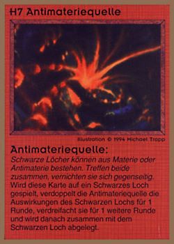 Need: 0    Want: 0    Have: 17 (+8)    Will Trade: 14    In Storage: 7              H7 ‑ Antimatter Singularity (Antimateriequelle)  Set: GGB  Rarity: R1    Artist: Michael Trapp    