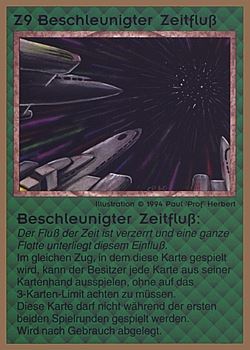 Need: 0    Want: 0    Have: 21 (+52)    Will Trade: 19    In Storage: 16              Z9 ‑ Accelerated Timeline (Beschleunigter Zeitfluß)  Set: GGB  Rarity: R1    Artist: Paul 'Prof' Herbert    