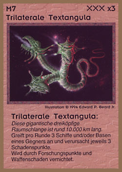 Need: 0    Want: 0    Have: 18 (+31)    Will Trade: 15    In Storage: 13              M7 ‑ Tri‑lateral Textangula (Trilaterale Textangula)  Set: GGB  Rarity: R1    Artist: Edward P. Beard Jr.    
