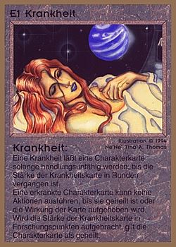 Need: 0    Want: 0    Have: 40 (+322)    Will Trade: 36    In Storage: 25              E1 ‑ Illness (Krankheit)  Set: GGB  Rarity: C2    Artist: Ne'Ne Tina A. Thomas    