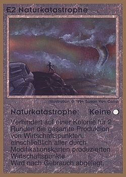 Need: 0    Want: 0    Have: 42 (+205)    Will Trade: 38    In Storage: 25              E2 ‑ Natural Disaster (Naturkatastophe)  Set: GGB  Rarity: C1    Artist: Susan Van Camp    