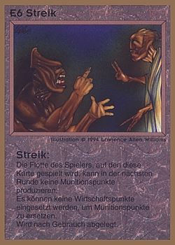 Need: 0    Want: 0    Have: 77 (+51)    Will Trade: 74    In Storage: 25              E6 ‑ Labor Strikes (Streik)  Set: GGB  Rarity: U1    Artist: Lawrence Allen Williams    