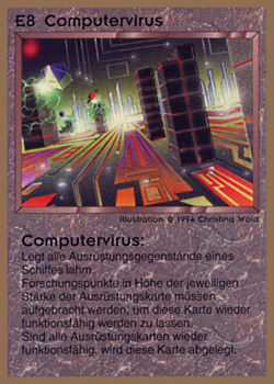 Need: 0    Want: 0    Have: 23 (+27)    Will Trade: 21    In Storage: 18              E8 ‑ Computer Virus (Computervirus)  Set: GGB  Rarity: R1    Artist: Christina Wald    
