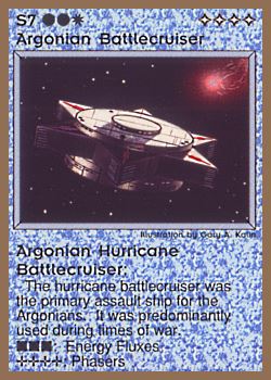 Need: 0 Want: 0 Have: 18 (+75) Will Trade: 15 In Storage: 13 S7 ‑ Argonian Battlecruiser ‑ Argonian Hurricane Battlecruiser (Argonischer Schlachtkreuzer der Hurrikan‑Klasse) Set: GGB Rarity: R1 Artist: Gary A. Kalin Need: 0 Want: 0 Have: 18 (+75) Will Trade: 15 In Storage: 13 S7 ‑ Argonian Battlecruiser ‑ Argonian Hurricane Battlecruiser (Argonischer Schlachtkreuzer der Hurrikan‑Klasse) Set: GGB Rarity: R1 Artist: Gary A. Kalin
