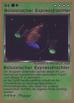 Need: 0    Want: 0    Have: 78 (+51)    Will Trade: 74    In Storage: 25              S4 ‑ Bolaar Cargo Express (Bolaarischer Expressfrachter)  Set: GGB  Rarity: U1    Artist: Gary A. Kalin    