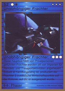 Need: 0    Want: 0    Have: 44 (+287)    Will Trade: 40    In Storage: 25              S2 ‑ Independent Freighter (Unabhängiger Frachter)  Set: GGB  Rarity: C2    Artist: Michael Trapp    