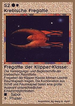 Need: 0    Want: 0    Have: 43 (+66)    Will Trade: 39    In Storage: 25              S2 ‑ Krebiz Clipper Frigate (Krebische Fregatte ‑ Fregatte der Klipper‑Klasse)  Set: GGB  Rarity: C1    Artist: Gary A. Kalin    