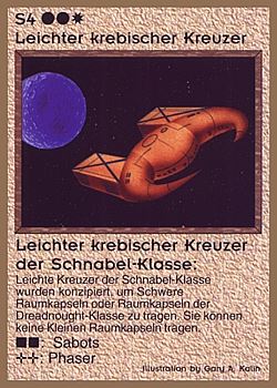 Need: 0 Want: 0 Have: 47 (+33) Will Trade: 43 In Storage: 25 S4 ‑ Krebiz Mandible Light Cruiser ‑ Krebiz Mandible Lt. Cruiser (Leichter Krebischer Kreuzer der Schnabel‑Klasse) Set: GGB Rarity: C1 Artist: Gary A. Kalin Need: 0 Want: 0 Have: 47 (+33) Will Trade: 43 In Storage: 25 S4 ‑ Krebiz Mandible Light Cruiser ‑ Krebiz Mandible Lt. Cruiser (Leichter Krebischer Kreuzer der Schnabel‑Klasse) Set: GGB Rarity: C1 Artist: Gary A. Kalin