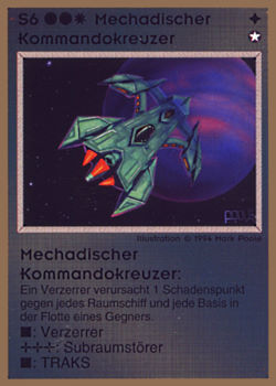 Need: 0    Want: 0    Have: 66 (+79)    Will Trade: 63    In Storage: 25              S6 ‑ Mechad Command Cruiser (Mechadischer Kommandokreuzer)  Set: GGB  Rarity: U1    Artist: Mark Poole    