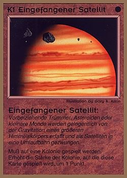 Need: 0    Want: 0    Have: 34 (+171)    Will Trade: 30    In Storage: 25              K1 ‑ Captured Satellite (Eingefangener Satellit)  Set: GGB  Rarity: C2    Artist: Gary A. Kalin    