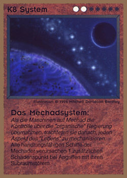 Need: 0    Want: 0    Have: 23 (+64)    Will Trade: 21    In Storage: 18              K8 ‑ System ‑ Mechad System (System ‑ Das Mechadsystem)  Set: GGB  Rarity: R1    Artist: Mitchell Davidson Bentley    