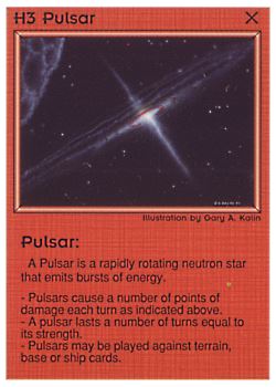 Need: 0    Want: 0    Have: 34 (+610)    Will Trade: 30    In Storage: 27              H3 ‑ Pulsar  Set: PE  Rarity: C2    Artist: Gary A. Kalin    