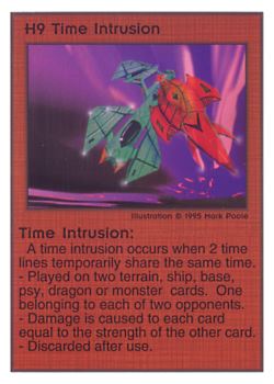 Need: 0    Want: 0    Have: 40 (+27)    Will Trade: 38    In Storage: 32              H9 ‑ Time Intrusion  Set: TG  Rarity: V1    Artist: Mark Poole    