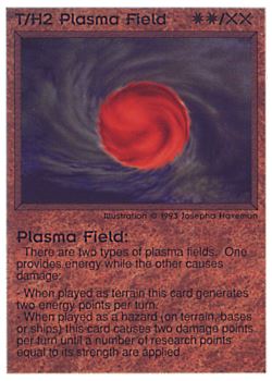 Need: 0    Want: 0    Have: 75 (+153)    Will Trade: 71    In Storage: 0              T/H2 ‑ Plasma Field  Set: PE  Rarity: C2    Artist: Josepha Haveman    