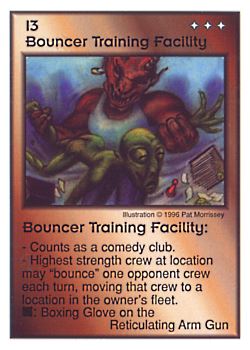Need: 0    Want: 0    Have: 12    Will Trade: 4    In Storage: 5              I3 ‑ Bouncer Training Facility  Set: CC  Rarity: U    Artist: Pat Morrissey    