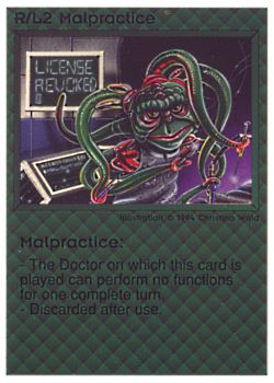 Need: 0    Want: 0    Have: 53    Will Trade: 45    In Storage: 40              R/L2 ‑ Malpractice  Set: PE  Rarity: C1    Artist: Christina Wald    