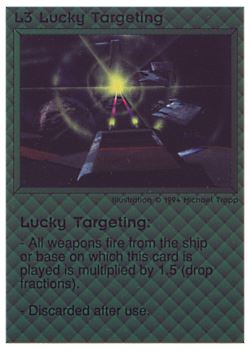 Need: 0    Want: 0    Have: 66    Will Trade: 58    In Storage: 51              L3 ‑ Lucky Targeting  Set: PE  Rarity: C2    Artist: Michael Trapp    