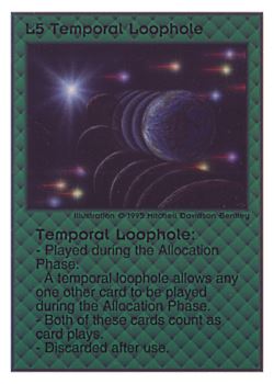 Need: 0    Want: 0    Have: 180    Will Trade: 172    In Storage: 50              L5 ‑ Temporal Loophole  Set: TG  Rarity: R2    Artist: Mitchell Davidson Bentley    