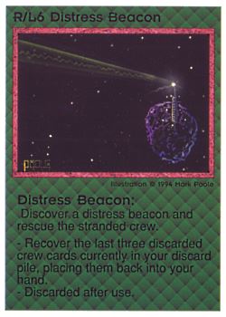 Need: 0    Want: 0    Have: 25 (+101)    Will Trade: 22    In Storage: 18              R/L6 ‑ Distress Beacon  Set: PE  Rarity: V2    Artist: Mark Poole    