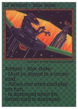 Need: 0    Want: 6    Have: 7    Will Trade: 0    In Storage: 1              L7 ‑ Artifact ‑ Star Gate  Set: NE  Rarity: V1    Artist: Randy Asplund‑Faith    