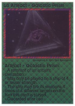 Need: 0    Want: 0    Have: 11 (+39)    Will Trade: 9    In Storage: 4              L8 ‑ Artifact ‑ Galactic Prism  Set: NE  Rarity: V1    Artist: Ted Beargeon    