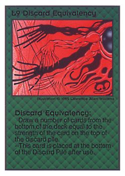 Need: 0    Want: 0    Have: 40    Will Trade: 36    In Storage: 26              L9 ‑ Discard Equivalency  Set: TG  Rarity: V1    Artist: Lawrence Allen Williams    
