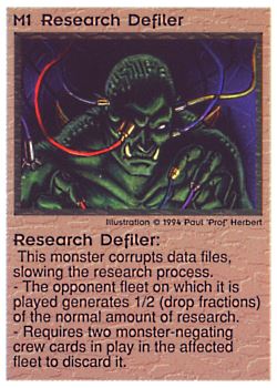Need: 0    Want: 0    Have: 35 (+104)    Will Trade: 31    In Storage: 28              M1 ‑ Research Defiler  Set: PE  Rarity: R1    Artist: Paul 'Prof' Herbert    