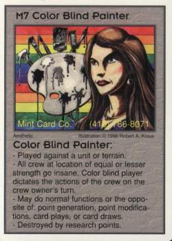 Need: 1    Want: 12    Have: 0    Will Trade: 0    In Storage: 0              M7 ‑ Color Blind Painter  Set: Pro4  Rarity: Pro4    Artist: Robert A. Kraus    