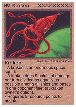 Need: 0    Want: 0    Have: 11 (+27)    Will Trade: 9    In Storage: 3              M9 ‑ Kraken  Set: PE  Rarity: V1    Artist: Mark Poole    