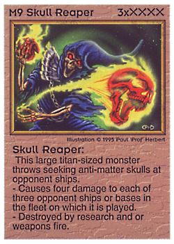 Need: 0    Want: 8    Have: 5    Will Trade: 0    In Storage: 0              M9 ‑ Skull Reaper  Set: NE  Rarity: V1    Artist: Paul 'Prof' Herbert    