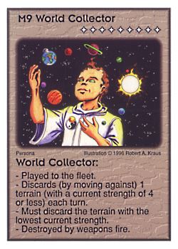 Need: 1    Want: 10    Have: 2    Will Trade: 0    In Storage: 0              M9 ‑ World Collector  Set: Per  Rarity: V1    Artist: Robert A. Kraus    