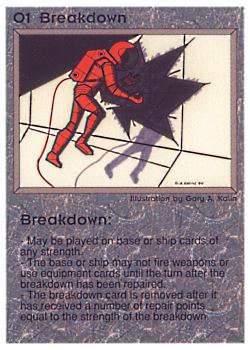 Need: 0    Want: 0    Have: 63    Will Trade: 55    In Storage: 50              O1 ‑ Breakdown  Set: PE  Rarity: C2    Artist: Gary A. Kalin    
