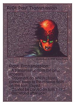 Need: 0    Want: 0    Have: 113    Will Trade: 105    In Storage: 50              R/O1 ‑ Past Transmission  Set: TG  Rarity: U1    Artist: Mark Poole    