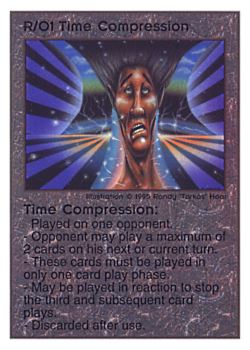 Need: 0    Want: 0    Have: 115    Will Trade: 107    In Storage: 52              R/O1 ‑ Time Compression  Set: TG  Rarity: U1    Artist: Randy 'Tarkas' Hoar    