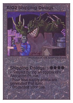 Need: 0    Want: 0    Have: 87    Will Trade: 79    In Storage: 50              R/O2 ‑ Shipping Delays (04/10)  Set: TG  Rarity: R1    Artist: Susan Van Camp    