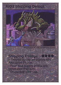 Need: 0    Want: 0    Have: 80    Will Trade: 72    In Storage: 50              R/O2 ‑ Shipping Delays (09/10)  Set: TG  Rarity: R1    Artist: Susan Van Camp    