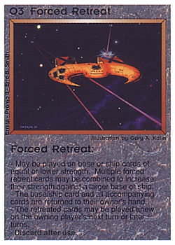 Need: 0    Want: 0    Have: -1    Will Trade: 0    In Storage: 0              O3 ‑ Forced Retreat  Set: Pro8  Rarity: Pro8    Artist: Gary A. Kalin    