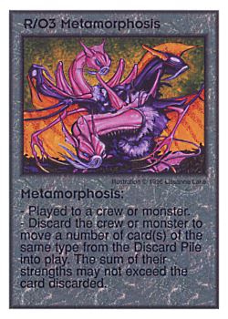 Need: 0    Want: 4    Have: 9    Will Trade: 0    In Storage: 1              R/O3 ‑ Metamorphosis  Set: Per  Rarity: U1    Artist: Lissanne Lake    