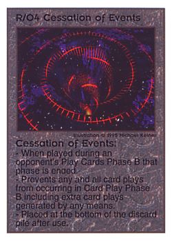 Need: 0    Want: 0    Have: 123    Will Trade: 115    In Storage: 50              R/O4 ‑ Cessation of Events  Set: TG  Rarity: U1    Artist: Michael Kelner    