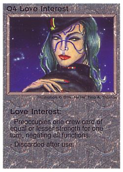 Need: 0    Want: 0    Have: 63    Will Trade: 55    In Storage: 50              O4 ‑ Love Interest  Set: PE  Rarity: C2    Artist: Ne'Ne Tina A. Thomas    