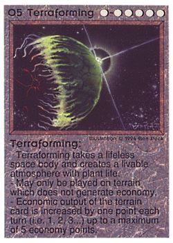 Need: 0    Want: 1    Have: 4 (+26)    Will Trade: 0    In Storage: 0              O5 ‑ Terraforming  Set: PE  Rarity: V1    Artist: Ben Peck    