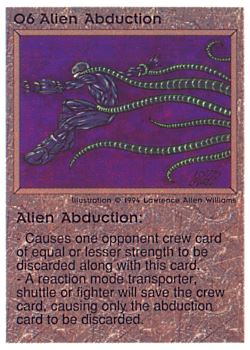 Need: 0    Want: 4    Have: 9    Will Trade: 0    In Storage: 0              O6 ‑ Alien Abduction  Set: PE  Rarity: V1    Artist: Lawrence Allen Williams    