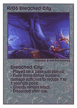 Need: 0    Want: 0    Have: 168 (+99)    Will Trade: 165    In Storage: 50              R/O6 ‑ Breached City  Set: PoM  Rarity: R1    Artist: Pat Morrissey    