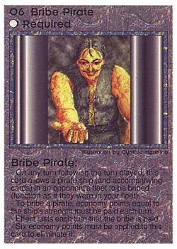 Need: 0    Want: 0    Have: 35    Will Trade: 29    In Storage: 21              O6 ‑ Bribe Pirate  Set: PE  Rarity: R1    Artist: Cynthia Mannino    