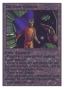 Need: 0    Want: 0    Have: 173    Will Trade: 167    In Storage: 51              O6 ‑ Crew Capture  Set: TG  Rarity: R2    Artist: Susan Van Camp    