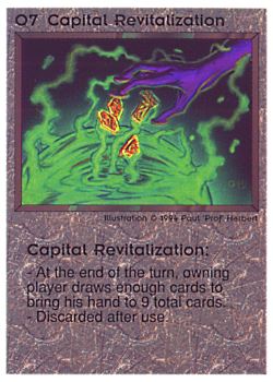 Need: 0    Want: 0    Have: 6 (+33)    Will Trade: 3    In Storage: 0              O7 ‑ Capital Revitalization  Set: PE  Rarity: V1    Artist: Paul 'Prof' Herbert    