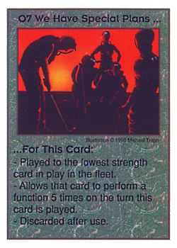 Need: 0    Want: 0    Have: 13    Will Trade: 7    In Storage: 0              O7 ‑ We Have Special Plans for this Card  Set: CC  Rarity: U    Artist: Michael Trapp    