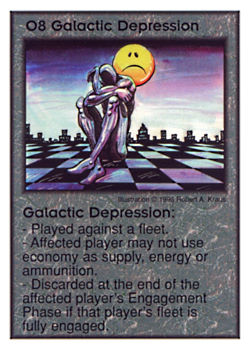 Need: 0    Want: 10    Have: 3    Will Trade: 0    In Storage: 1              O8 ‑ Galactic Depression  Set: Per  Rarity: V1    Artist: Robert A. Kraus    